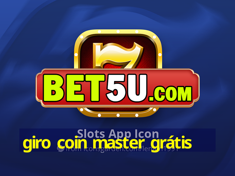 giro coin master grátis